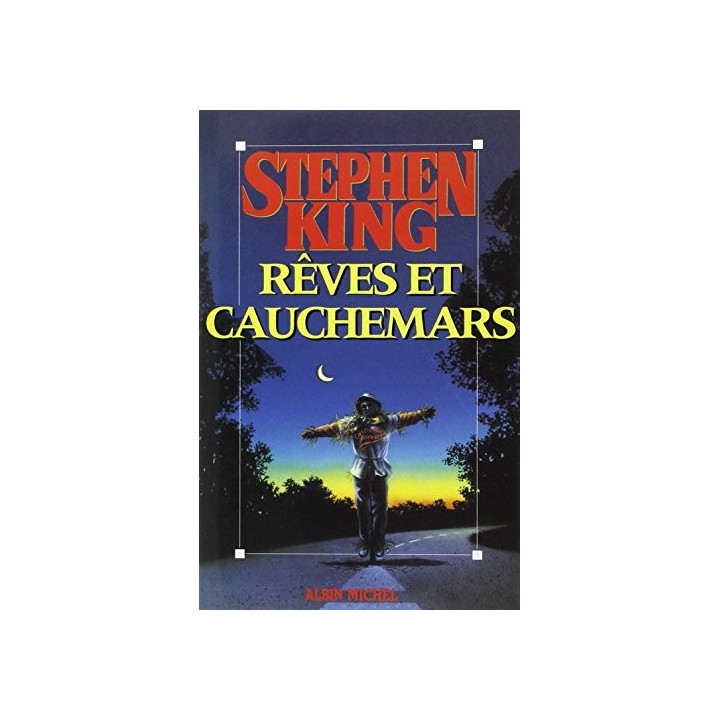 Reves et Cauchemars - King, Stephen